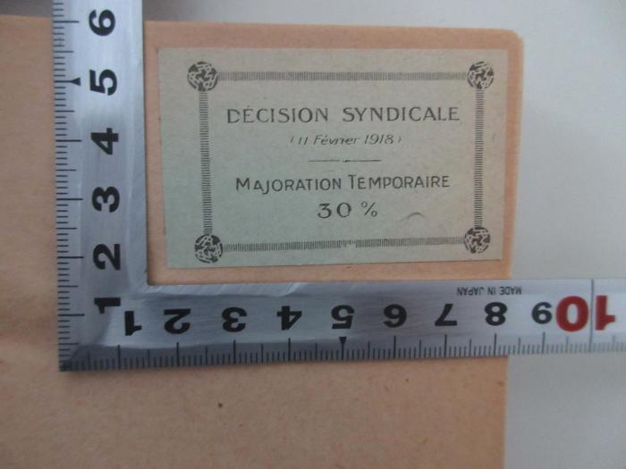 -, Etikett: Notiz; 'Decision syndicale (11 Fevrier 1918) Majoration temporaire 30 %' (Prototyp)