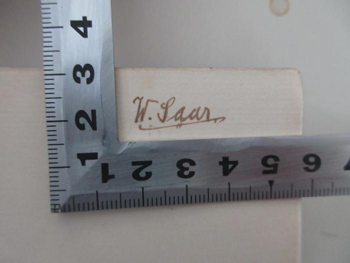 -, Von Hand: Name; 'W. Saar / Laar (?)'