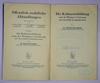 G 8 /HER 2 : Die Kabinettsbildung nach der Weimarer Verfassung unter dem Einfluß der politischen Praxis (1927)