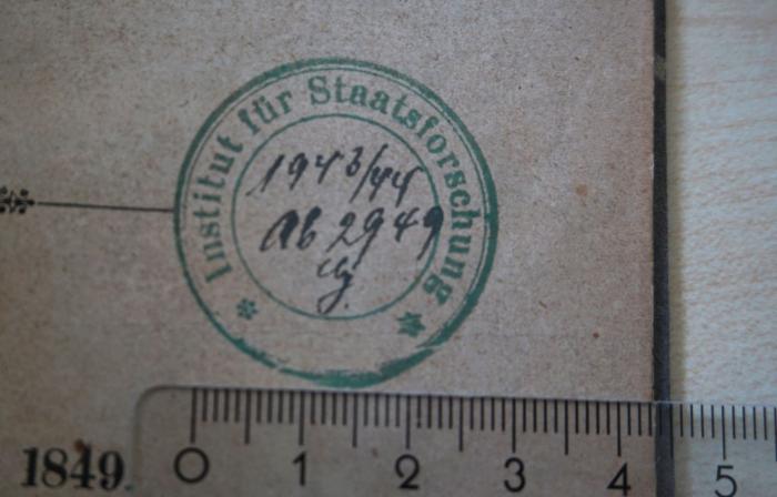 - (Institut für Staatsforschung), Von Hand: Inventar-/ Zugangsnummer, Signatur; '1943/44
Ab 2949 G'. 