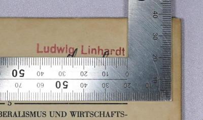 G 1/GER 6 : Liberalismus und Wirtschaftsdemokratie (1930);-, Stempel: Name; 'Ludwig Linhardt'