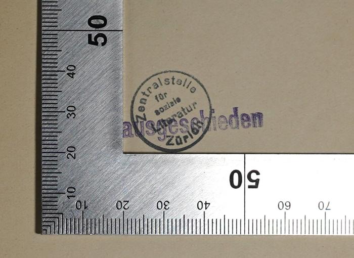 - (Zentralstelle für soziale Literatur Zürich), Stempel: Ortsangabe; 'Zentralstelle für soziale Literatur Zürich'.  (Prototyp);G 2/GRI 1 : Der Weg zur Macht (1932)