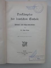 ausgesondert : Vorkämpfer der deutschen Einheit. Lebens- und Charakterbilder. (1899)