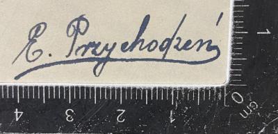 - (Przychodzen, E.), Von Hand: Autogramm; 'E. Przychodzen'.  (Prototyp)