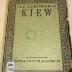Q 00/1437 : Kiew : Denkmäler kirchlicher Architektur des XI. bis XIX. Jahrhunderts ; byzantinische Baukunst ; ukrainisches Barock (1923)
