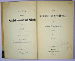 A 2 / LIL 4 : Die menschliche Gesellschaft als realer Organismus (1873)