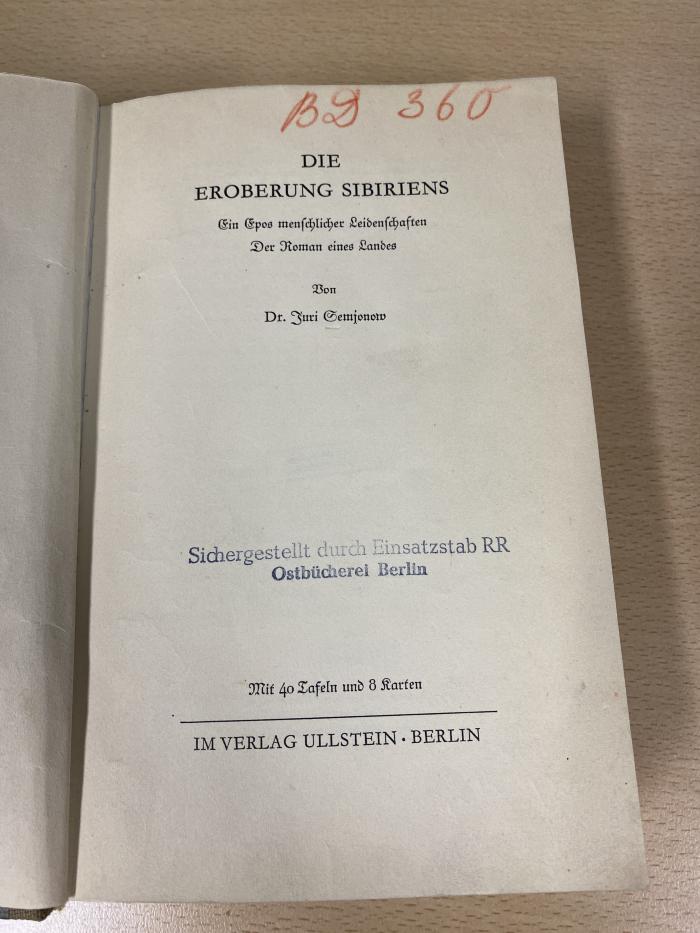 00/8401 : Die Eroberung Sibiriens : ein Epos menschlicher Leidenschaften ; der Roman eines Landes (1937)