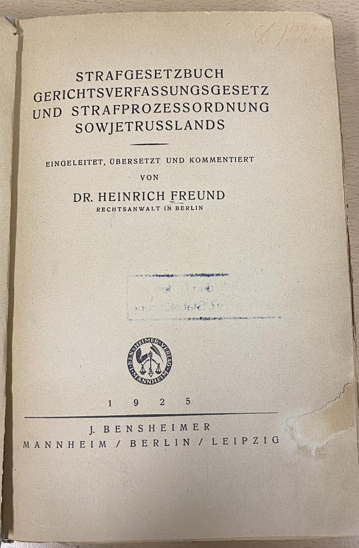 00/8130 : Strafgesetzbuch, Gerichtsverfassungsgesetz und Strafprozessordnung Sowjetrusslands (1925)