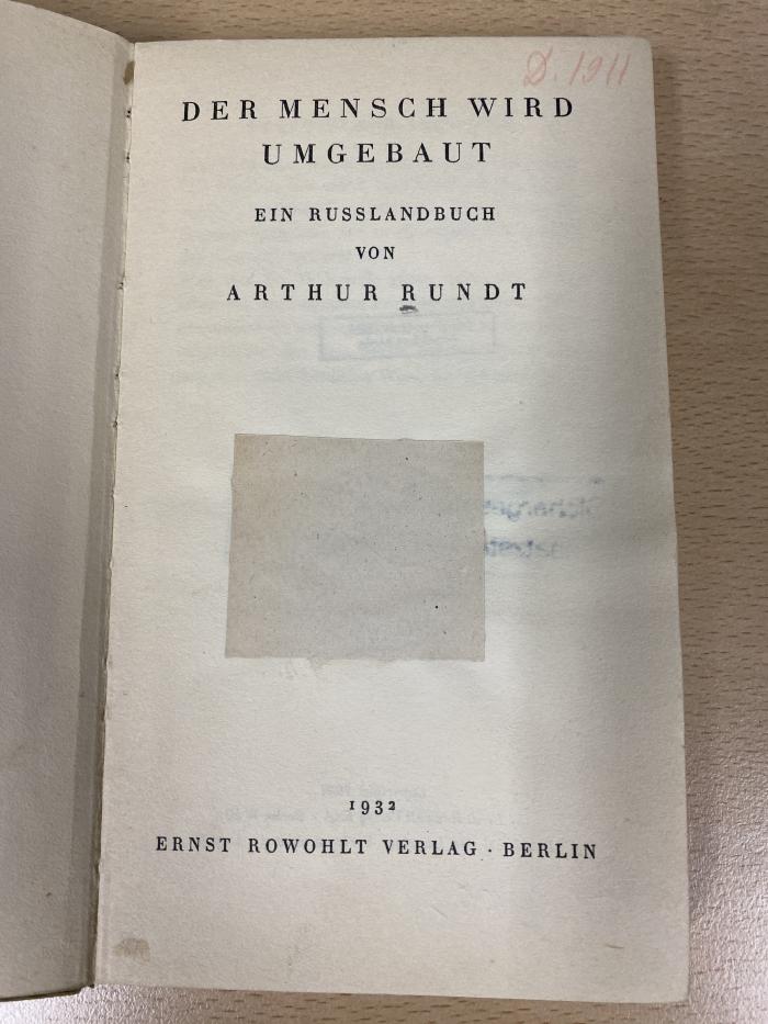 00/9150 : Der Mensch wird umgebaut : ein Russlandbuch (1932)