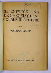 D /BUE 1 : Die Entwicklung der Hegelschen Sozialphilosophie (1920)