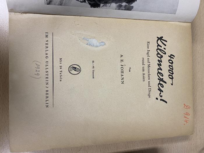00/9871 : 40000 Kilometer! : eine Jagd auf Menschen und Dinge rund um Asien (1929)