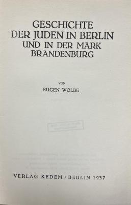 00/20347 : Geschichte der Juden in Berlin und in der Mark Brandenburg (1937)