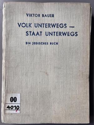 00/4010 : Volk unterwegs - Staat unterwegs : ein jüd. Buch (1936)