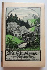 Z 5867 : "Die Schwärmer" : Erzählungen aus der slovakischen Gemeinschaftsbewegung. (1926)