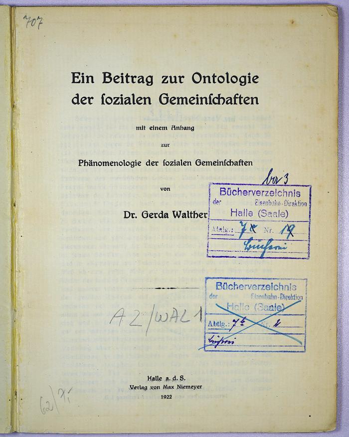 A 2 / WAL 1 : Ein Beitrag zur Ontologie der sozialen Gemeinschaften mit einem Anhang zur Phänomenologie der sozialen Gemeinschaften (1922)