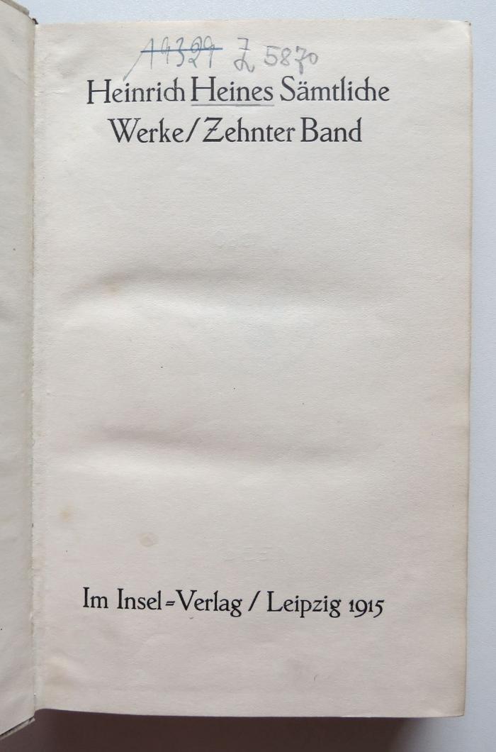 Z 5870 : 10 : Heinrich Heines Sämtliche Werke / Zehnter Band (1915)