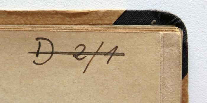 - (NSDAP-Gauarchiv Südhannover Braunschweig, Freimaurer-Bibliothek[?]), Von Hand: Nummer; 'D 2/1'. 