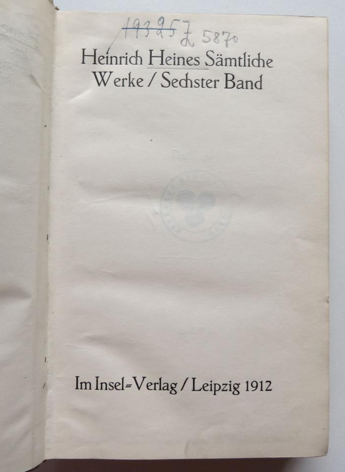 Z 5870 : 6 : Heinrich Heines Sämtliche Werke / Sechster Band (1912)