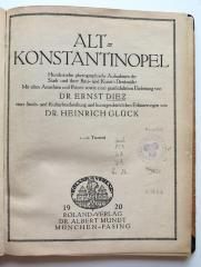 Gesch  823 Ist 7 b : Alt-Konstantinopel : 110 photographische Aufnahmen der Stadt und ihrer Bau- und Kunst-Denkmäler. (1920)