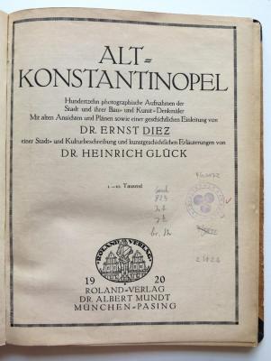 Gesch  823 Ist 7 b : Alt-Konstantinopel : 110 photographische Aufnahmen der Stadt und ihrer Bau- und Kunst-Denkmäler. (1920)