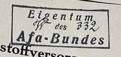 - (Allgemeiner freier Angestelltenbund), Stempel: Name; 'Eigentum des AfA-Bundes'.  (Prototyp)