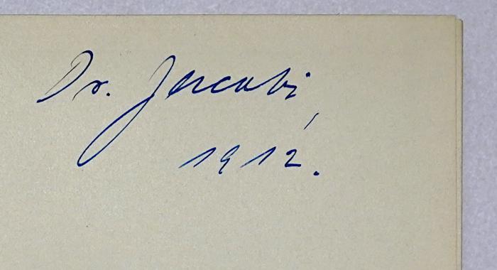 Ig 574 : Indianerstudien in Zentralbrasilien : Erlebnisse und ethnologische Ergebnisse einer Reise in den Jahren 1900 bis 1901 (1905);-, Von Hand: Autogramm, Name; 'Dr. Jacobi, 1912.'