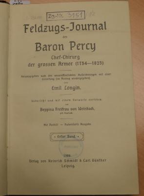 1-Rara 3151/1/2 : Feldzugs-Journal des Baron Percy : Chef-Chirurg der grossen Armee (1754 - 1825) (1906)