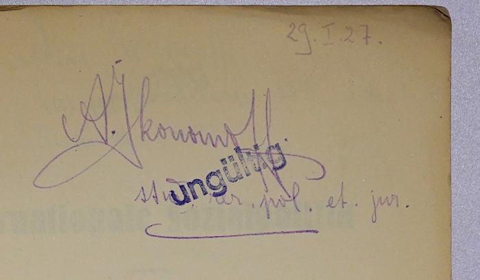 Be 758 : Internationale Sozialpolitik (1926);- (Ikonomoff, Alexander), Von Hand: Autogramm, Name, Datum; '29.I.27. A. Ikonomoff, stud. rer. pol. et jur. '. 