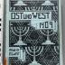 296.05 (43) OST 9 (2. Ex.) : Ost und West. Illustrierte Monatsschrift für das gesamte Judentum (1909)