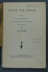  Auge um Auge. Eine Untersuchung zum Alten und Neuen Testament (1929)