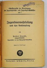 Be 867<2> : Jugendverwahrlosung und ihre Bekämpfung (1928)