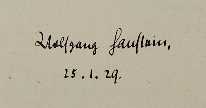 Bf 95<4.o> : Die deutsche Verwaltungs- und Verfassungsreform in Zahlen (1928);- (Hanstein, Wolfgang), Von Hand: Autogramm, Name, Datum; 'Wolfgang Hanstein, 25.1.29.'. 