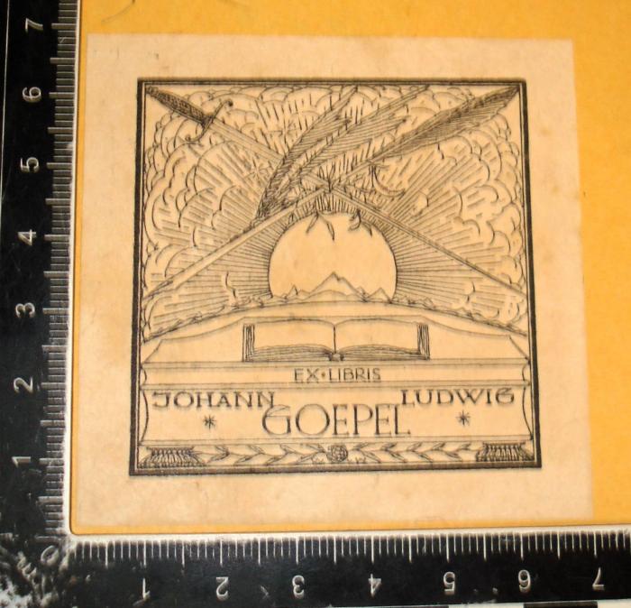 -, Etikett: Exlibris; 'Ex-Libris
Johann Ludwig
Goepel'
