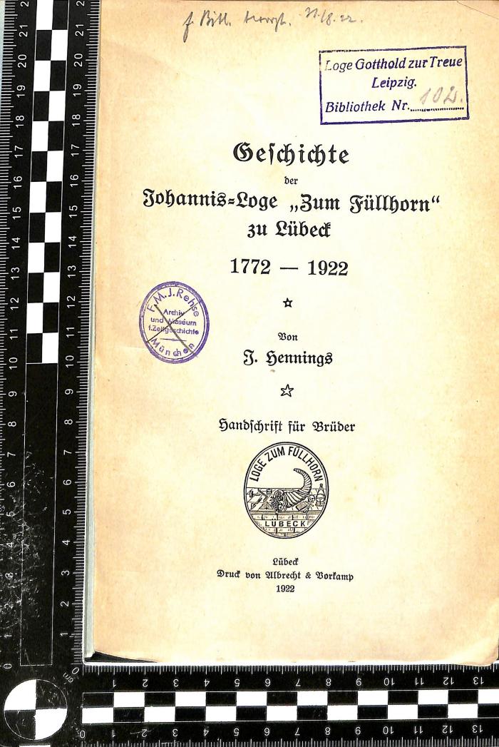 00/3985 : Geschichte der Johannis-Loge 'Zum Füllhorn' zu Lübeck : 1772-1922 (1922)