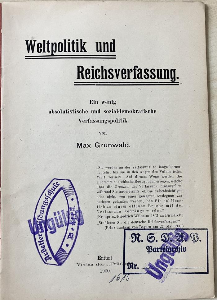 1971 A 16199 (Slg. Sozialistica): Weltpolitik und Reichsverfassung: Eine wenig absolutistische und sozialdemokratische Verfassungspolitik (1900)