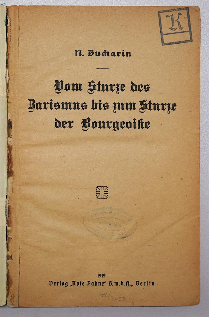 Bf 565 : Vom Sturze des Zarismus bis zum Sturze der Bourgeoisie (1919)