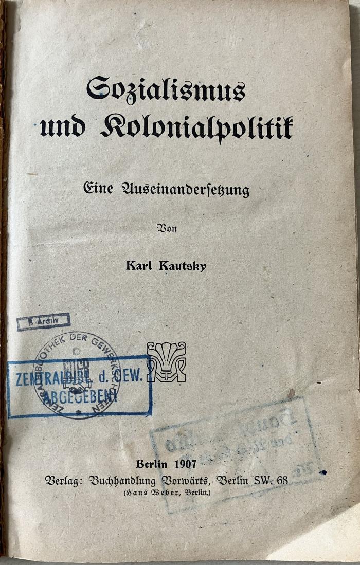 1971 A 16247 (Slg. Sozialistica): Sozialismus und Kolonialpolitik : Eine Auseinandersetzung (1907)