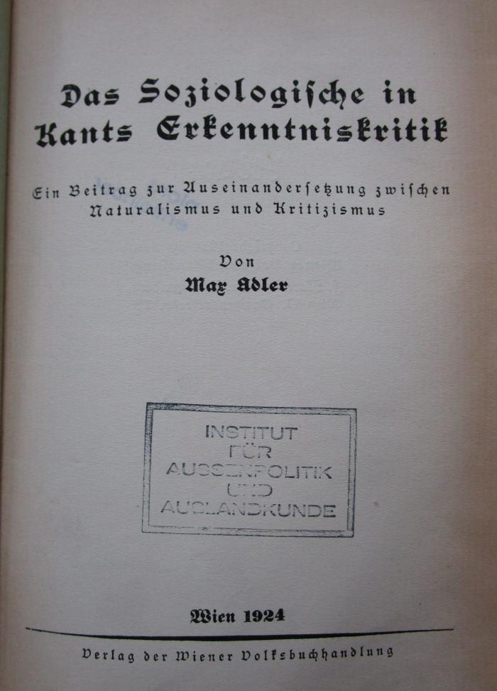 Hl 207: Das Soziologische in Kants Erkenntniskritik : Ein Beitrag zur Auseinandersetzung zwischen Naturalismus und Kritizismus (1924)