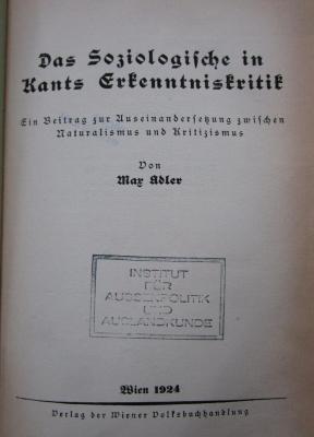 Hl 207: Das Soziologische in Kants Erkenntniskritik : Ein Beitrag zur Auseinandersetzung zwischen Naturalismus und Kritizismus (1924)