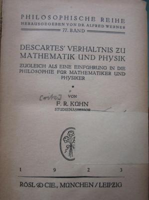 Hl 216: Descartes' Verhältnis zu Mathematik und Physik : Zugleich als eine Einführung in die Philosophie für Mathematiker und Physiker (1923)