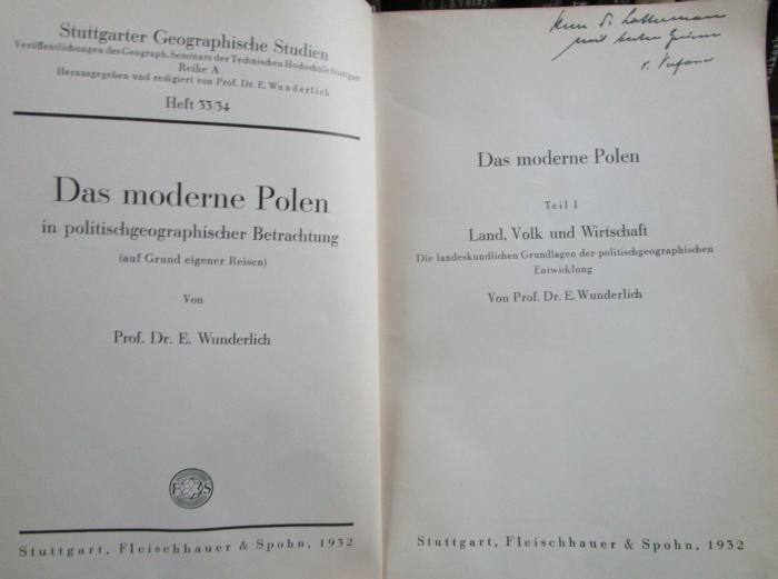 Bi 169 1 2.Ex.: Das moderne Polen. Teil I. Land, Volk und Wirtschaft : Die landeskundlichen Grundlagen der politischgeographischen Entwicklung (1932)