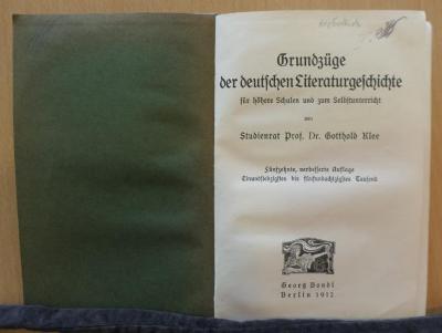  Grundzüge der deutschen Literaturgeschichte für höhere Schulen und zum Selbstunterricht (1912)