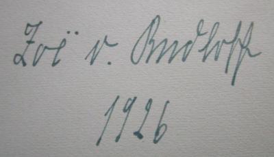 Bi 924 2.Ex.: Primavera : Frühlingsfahrten ins unbekannte Italien (1926);- (Rudloff, Zoë von), Von Hand: Autogramm, Name, Datum; 'Zoë v. Rudloff
1926'. 