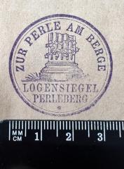 - (Johannis-Loge "Zur Perle am Berge" Perleberg), Stempel: Name; 'Zur Perle am Berge Logensiegel Perleberg'.  (Prototyp)