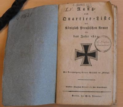 1-Rara F 207/1821 : Rang- und Quartier-Liste der Königlich Preußischen Armee für das Jahr 1821 : nebst den Anciennetäts-Listen der Generalität, Stabs- und Subaltern-Officiere (1821)
