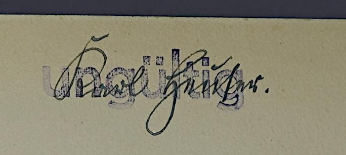 P 587<2> : Grundlinien einer neuen Lebenanschauung (1913);-, Von Hand: Autogramm, Name; 'Karl Heuser.'