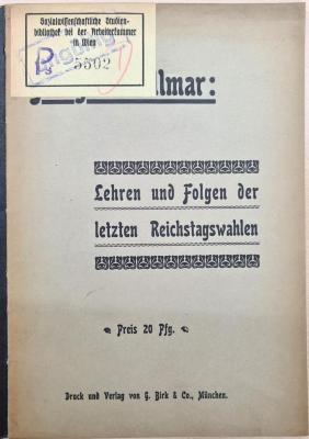 1971 A 19928 (Slg. Sozialistica): Lehren und Folgen der letzten Reichstagswahlen (1903)