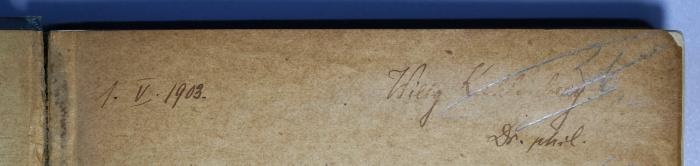 P 630<6> : Grundriss der Geschichte der griechischen Philosophie (1901);-, Von Hand: Autogramm, Name, Datum; '1.V.1903 Willy Kahlenberg Dr. phil.'