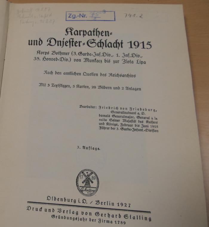 741.2  : Karpathen- und Dnjester-Schlacht 1915 : Korps Bothmer (3. Garde-Inf.Div., 1. Inf.Div., 38. Honved-Div.) von Munkacz bis zur Zlota Lipa  (1927)