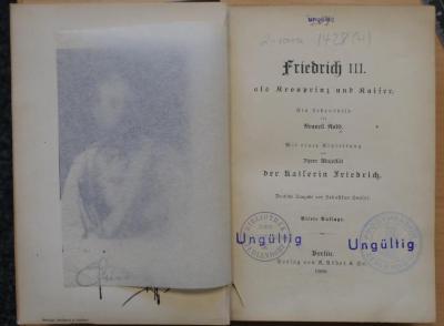 2-rara 1428(4)  : Friedrich III. als Kronprinz und Kaiser : ein Lebensbild  (1888)